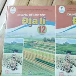 Chuyên đề địa lý 12 589633