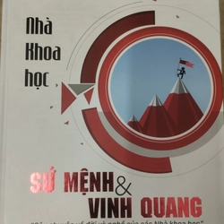 Nhà khoa học sứ mệnh và vinh quang. Bìa cứng