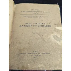 Deux lexiques sanskrit - chinois - Prabodh Chandra bagchi xuất bản 1929 -1937 trọn bộ 726940