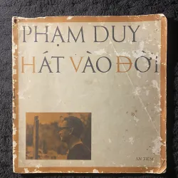 Hát vào đời- Phạm Duy