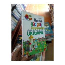 Nghệ thuật gấp giấy gấp hình khối Origami - Nguyệt Hà 2010