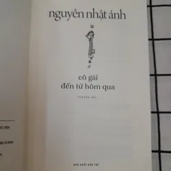 Nhà văn Nguyễn Nhật Ánh- CÔ GÁI ĐẾN TỪ HÔM QUA truyện dài. Xb TRẺ in L60 2023 598324