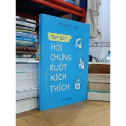 Tạm biệt hội chứng ruột kích thích - Jinwon Lee (Hải Đường dịch)