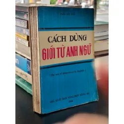 Cách dùng giới từ Anh ngữ - Trần Văn Điền