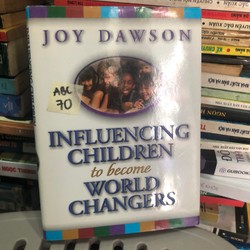 Influencing children to become world changers -  Joy Dawson