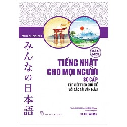 Tiếng Nhật Cho Mọi Người - Sơ Cấp - Tập Viết Theo Chủ Đề Với Các Bài Văn Mẫu - 3A Network, Minna no Nihongo 178638