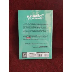 [Phiên Chợ Sách Cũ] Subscribe? Ok tôi đăng ký 2303 413469