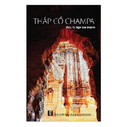 Tháp Cổ Champa - PGS. TS. Ngô Văn Doanh