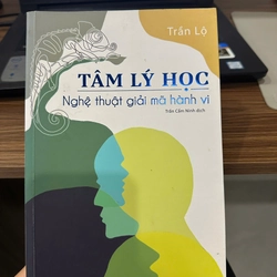 Sách - Tâm Lý Học - Nghệ Thuật Giải Mã Hành Vi