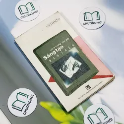 Hành Trang Vào Đời Sáng Tạo Bản Thân - Lưu Dung Trứ 707275