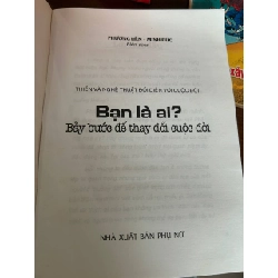 Bạn Là Ai? - Thiên và Nghệ thuật Đổi Đời - Phương Liên - Minh Đức 933703