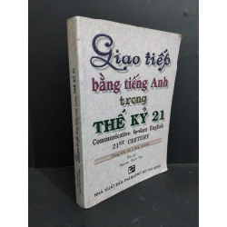 Giao tiếp bằng tiếng Anh trong thế kỷ 21 mới 70% ố nặng gấp bìa 2002 HCM2811 Nguyễn Thành yến HỌC NGOẠI NGỮ Oreka Blogmeo