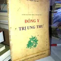 Đông Y Trị Ung Thư-GS Trần Văn Kỳ
