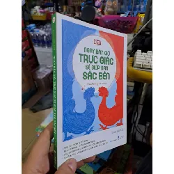 Ngay bây giờ trực giác sẽ giúp bạn sắc bén - James Biết Tuốt - 2019 mới 90% - KỸ NĂNG - HCM0111