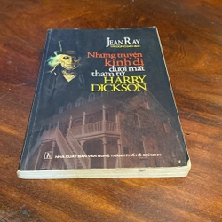 NHỮNG TRUYỆN KINH DỊ DƯỚI MẮT THÁM TỬ HARRY DICKSON (XB 2002) 478572