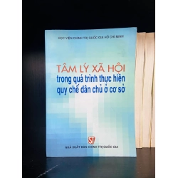 (Sách cũ SCGR) Tâm lý xã hội trong quá trình thực hiện quy chế dân chủ cơ sở - Khoa học VAVOX0C1-5 Blogmeo090426
