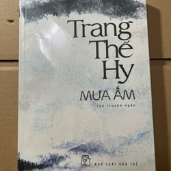 Trang Thế Hy MƯA ẤM 524426