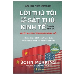 Lời Thú Tội Của Một Sát Thủ Kinh Tế (Bìa Cứng) - John Perkins ASB.PO Oreka-Blogmeo120125