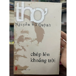 Chép Lên Khoảng Trời - Nguyễn Vũ Quỳnh - Nguyễn Vũ Quỳnh 961044
