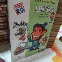 DANH NHÂN THẾ GIỚI: LINCOLN – CHUYỆN KỂ VỀ 10 NHÂN VẬT EQ -K4 1018732