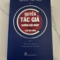 Quyền tác giả - Đường hội nhập không trải hoa hồng - Nguyễn Vân Nam