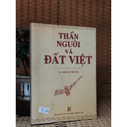 Thần, người và đất Việt - Tạ Chí Đại Trường 128746