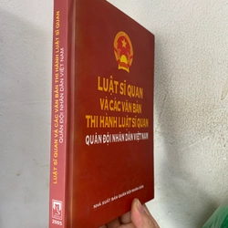 Luật sĩ quan và các văn bản thi hành luật sĩ quan. 999 460727