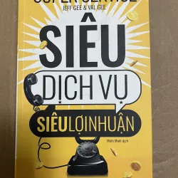 Siêu Dịch Vụ, Siêu Lợi Nhuận