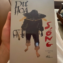 Sống (tác giả Dư Hoa - mới 98%)
