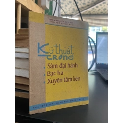 Kỹ Thuật Trồng Sâm Đại Hành, Bạc Hà, Xuyên Tâm Liên