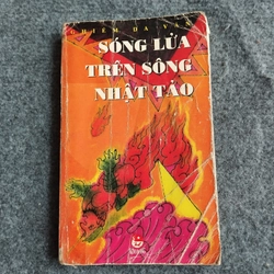 SÓNG LỬA TRÊN SÔNG NHẬT TẢO
