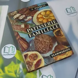 [MIỄN PHÍ BỌC SÁCH] [XƯA] Patisserie Familiale (1958) - E. Pasquet 990510
