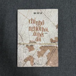 Chỉ nhớ người thôi đủ hết đời - Du Tử Lê