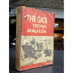 Thế giới trong máu lửa - Nguyễn Tử Quang