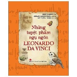 Những Tuyệt Phẩm Ngụ Ngôn Leonardo Da Vinci (2021) - Bruno Nardini, Adriana Saviozzi Mazza