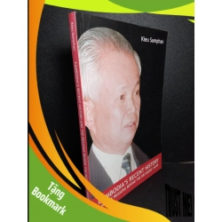 (TẶNG BOOKMARK) Cambodia's Recent History and The Reasons Behind The Decisions I Made mới 70% ố vàng 2000 Kieu SamPhan RBK2103 NGOẠI VĂN