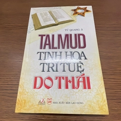 Talmud tinh hoa trí tuệ Do Thái Từ Quang Á