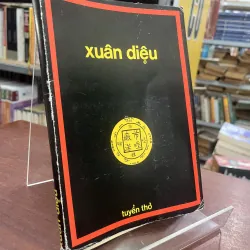 TUYỂN THƠ XUÂN DIỆU