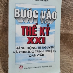 BƯỚC VÀO THẾ KỶ XXI _ Hành động tự nguyện và chương trình nghị sự toàn cầu