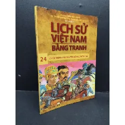 [Sách Cũ SCGR] Lịch sử Việt Nam bằng tranh tập 24 mới 90% ố bẩn nhẹ 2017 HCM1410 Trần Bạch Đằng LỊCH SỬ - CHÍNH TRỊ - TRIẾT HỌC