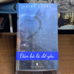 Đàn bà là để yêu Thiên Lương