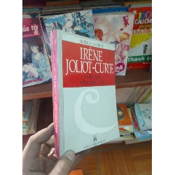 (TẶNG BOOKMARK) Irene joliot curie con gái nhà bác học - Loriot 2003 Sách văn học RBK-AK19