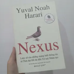 Nexus Lược sử của những mạng lưới thông tin từ Thời đại đồ đá đến Trí tuệ Nhân tạo