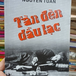 Tàn Đèn Dầu Lạc - Nguyễn Tuân