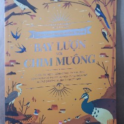 Sách thiếu nhi - BAY LƯỢN VỚI CHIM MUÔNG - bộ TUNG CÁNH TRONG KHÔNG TRUNG 14530