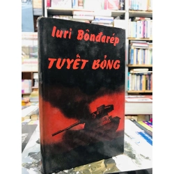 Tuyết bỏng - Iuri Bôndarep