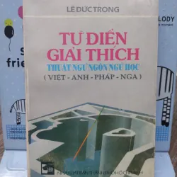 Sách: Từ điển giải thích thuật ngữ ngôn ngữ học - TG: Lê ĐỨc Trọng (A2)