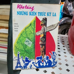 Kho tàng những kiến thức kỳ lạ - NXB Trẻ