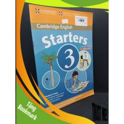 (TẶNG BOOKMARK) Starters 3 mới 80% ố nhẹ RBK2809 Cambridge English HỌC NGOẠI NGỮ