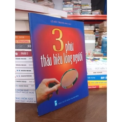 3 phút thấu hiểu lòng người - Lê Đức Trung (biên soạn)